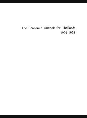 The economic outlook for Thailand: 1991-1993 book