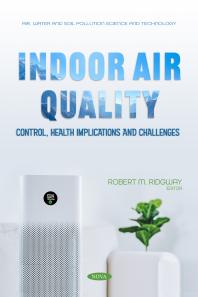 Indoor air quality: control, health implications and challenges book